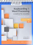 Keyboarding and Word Processing Complete Course Lessons 1-110: Microsoft Word 2016