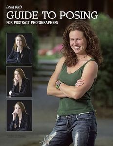 Doug Box's Guide to Posing for Portrait Photographers