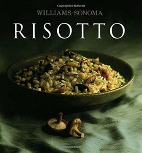 Williams Sonoma Risotto