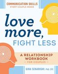 Love More, Fight Less: Communicatio