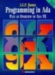 Programming in ADA: Plus an Overvie