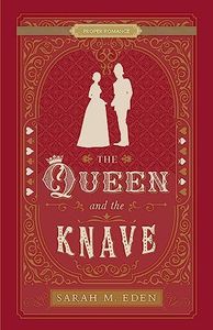 The Queen and the Knave: A Proper Romance (Victorian Proper Romance)