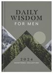 Daily Wisdom for Men Devotional Collection 2024 (Daily Wisdom - Annual Edition)