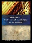 Biographical Dictionary of the History of Technology (Routledge Reference)