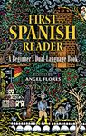 First Spanish Reader: A Beginner's Dual-Language Book (Dover Dual Language Spanish)