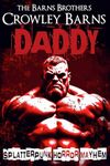 DADDY: SPLATTERPUNK HORROR MAYHEM (Daddy's Girl Book 1)