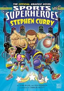 Stephen Curry: The Official Graphic Novel (Stephen Curry Sports Superheroes)