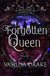 Forgotten Queen (Shifted Fates Book 2)