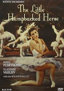 Shchedrin - The Little Humpbacked Horse / Maya Plisetskaya