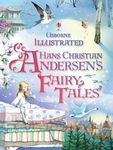 ILLUSTRATED AHANS CHRISTIAN ANDERSENS FAIRY TALES