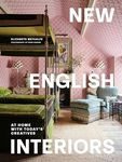 New English Interiors: At Home with Today's Creatives