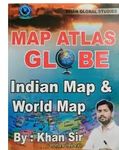 MAP ATLAS GLOBE INDIAN MAP & WORD MAP BY KHAN SIR