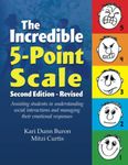 The Incredible 5-Point Scale: Assisting Students in Understanding Social Interactions and Managing their Emotional Responses