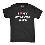 Mens I Love My Awesome Wife T Shirt