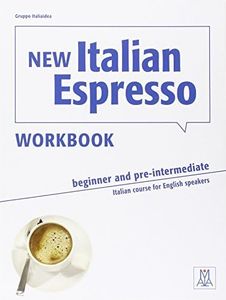 New Italian espresso. Workbook (Vol. 1): Workbook - Beginner/pre-intermediate