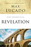 Life Lessons from Revelation: Final Curtain Call