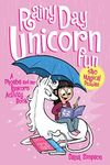 Rainy Day Unicorn Fun: A Phoebe and Her Unicorn Activity Book