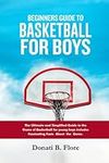 Beginners Guide to Basketball for B
