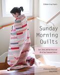 Sunday Morning Quilts: Sort, Store,