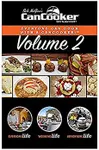 CanCooker Vol. 2 Step-by-Step Cookbook | Over 100 Pages of Mouth-Watering Recipes for Your CanCooker