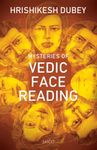 Mysteries of Vedic Face Reading