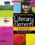 Fresh Takes on Teaching Literary Elements