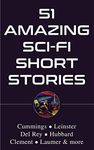 51 Amazing Sci-Fi Short Stories