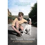 Two Percent Townsend: a portrait of rural life in the Birdlip and Crickley Hill area of the Cotswolds in the 1940s, 50s and beyond