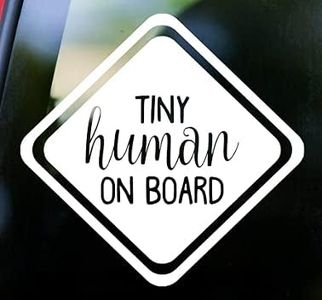 Tiny Human On Board Decal Baby on Board | Made in USA by Stick This! | Sticker for Car or Truck Windows, Laptop, Water Bottle, Tablets etc. | 5" x 4.75" | (White, 1)