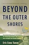 Beyond the Outer Shores: The Untold