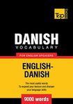 Danish Vocabulary for English Speakers - English-Danish - 9000 words (American English Collection Book 86)