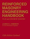 Reinforced Masonry Engineering Handbook: Clay and Concrete Masonry, Fifth Edition