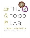 The Food Lab: Better Home Cooking T