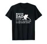 Bocce Dad Boule Bocce Ball T-Shirt