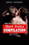 19 Short Erotca Story Compilation: 