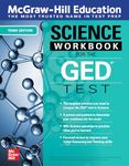 McGraw-Hill Education Science Workbook for the GED Test, Third Edition (TEST PREP)