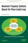 Nanometer Frequency Synthesis Beyond the Phase-Locked Loop: 25