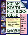 Nolan Ryan's Pitcher's Bible: The U