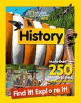 History Find it! Explore it!: More than 250 things to find, facts and photos! (National Geographic Kids)