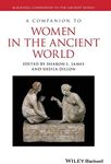 A Companion to Women in the Ancient