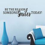 Wall Decals, Inspirational Wall Stickers, (Easy to Apply), Vinyl Art Decor Quotes Living Room Office Nursery Bedroom Classroom School Bathroom Kitchen Kids Baby Boys Girls Teacher Motivational Positive Family Door Home Word Sign Saying, Be The Reason Someone Smiles Today 26"X6"