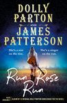 Run Rose Run: The smash-hit Sunday Times bestseller