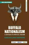 Buffalo Nationalism: A Critique of Spiritual Fascism