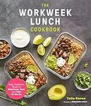 The Workweek Lunch Cookbook: Easy, 