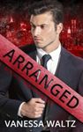 Arranged: Mafia et Dark Romance