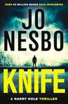 Knife: From the Sunday Times No.1 bestselling king of gripping twists (Harry Hole Book 12)