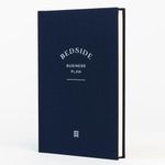 Bedside Business Plan - Start Your Business Today, The Guided Journal for Aspiring Entrepreneurs, Inspirational and Encouraging, Business Planner, Idea Notebook, Navy Blue, Hardcover, Undated, 220 pages, 5.75” x 8.75”