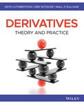 Derivatives: Theory and Practice