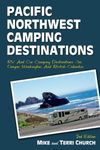 Pacific Northwest Camping Destinations: RV & Car Camping Destinations in Oregon, Washington, and British Columbia