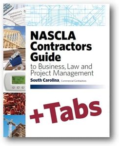 SOUTH CAROLINA-NASCLA Contractors Guide to Business, Law and Project Management, South Carolina COMMERCIAL CONTRACTORS 9th Edition - Tabs Bundle